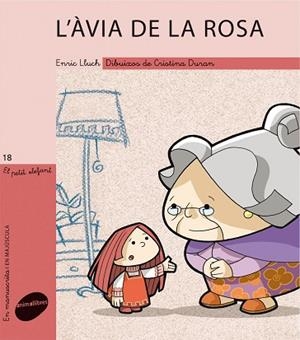 L'ÀVIA DE LA ROSA | 9788415095095 | LLUCH GIRBÉS, ENRIC | Llibres Parcir | Llibreria Parcir | Llibreria online de Manresa | Comprar llibres en català i castellà online