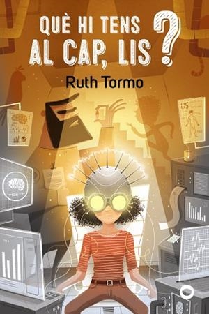 QUÈ HI TENS AL CAP, LIS? | 9788448955809 | TORMO, RUTH | Llibres Parcir | Llibreria Parcir | Llibreria online de Manresa | Comprar llibres en català i castellà online