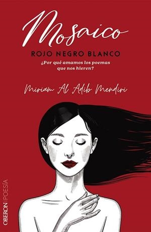 MOSAICO ROJO NEGRO BLANCO | 9788441545212 | AL ADIB MENDIRI, MIRIAM | Llibres Parcir | Llibreria Parcir | Llibreria online de Manresa | Comprar llibres en català i castellà online