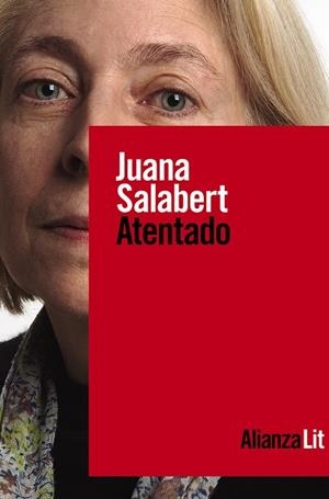 ATENTADO | 9788413627137 | SALABERT, JUANA | Llibres Parcir | Llibreria Parcir | Llibreria online de Manresa | Comprar llibres en català i castellà online