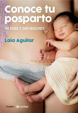 CONOCE TU POSPARTO | 9788418055294 | AGUILAR, LAIA | Llibres Parcir | Llibreria Parcir | Llibreria online de Manresa | Comprar llibres en català i castellà online