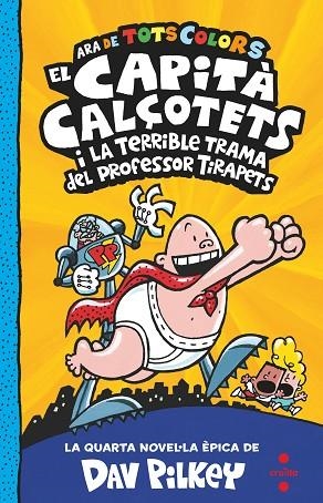 C-CC.4 EL CAPITA CALÇOTETS I LA TERRIBLE | 9788466150484 | PILKEY, DAV | Llibres Parcir | Librería Parcir | Librería online de Manresa | Comprar libros en catalán y castellano online