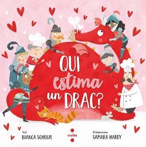 QUI ESTIMA UN DRAC? | 9788466150453 | SCHULZE, BIANCA | Llibres Parcir | Librería Parcir | Librería online de Manresa | Comprar libros en catalán y castellano online
