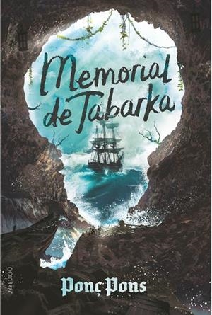 C-GA.53 MEMORIAL DE TABARKA | 9788466150422 | PONS, PONÇ | Llibres Parcir | Librería Parcir | Librería online de Manresa | Comprar libros en catalán y castellano online