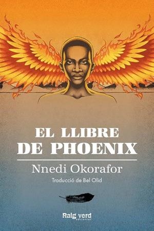EL LLIBRE DE PHOENIX | 9788417925826 | OKORAFOR, NNEDI | Llibres Parcir | Llibreria Parcir | Llibreria online de Manresa | Comprar llibres en català i castellà online