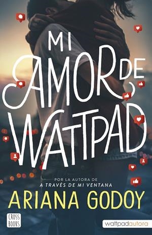 MI AMOR DE WATTPAD | 9788408253426 | GODOY, ARIANA | Llibres Parcir | Llibreria Parcir | Llibreria online de Manresa | Comprar llibres en català i castellà online