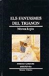 ELS FANTASMES DEL TRIANON | 9788476602621 | LUJÁN, NÉSTOR | Llibres Parcir | Llibreria Parcir | Llibreria online de Manresa | Comprar llibres en català i castellà online