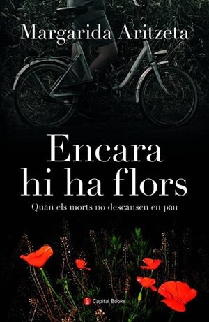 ENCARA HI HA FLORS | 9788412408614 | ARITZETA ABAD, MARGARIDA | Llibres Parcir | Llibreria Parcir | Llibreria online de Manresa | Comprar llibres en català i castellà online