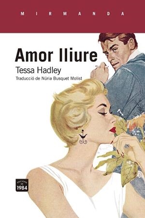 AMOR LLIURE | 9788418858079 | HADLEY, TESSA | Llibres Parcir | Llibreria Parcir | Llibreria online de Manresa | Comprar llibres en català i castellà online