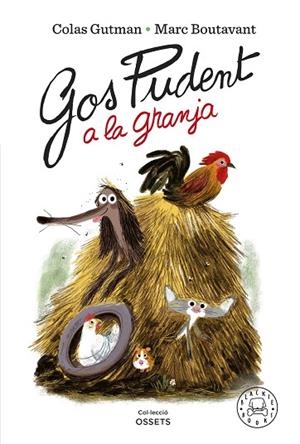 GOS PUDENT A LA GRANJA | 9788418733819 | GUTMAN, COLAS | Llibres Parcir | Llibreria Parcir | Llibreria online de Manresa | Comprar llibres en català i castellà online