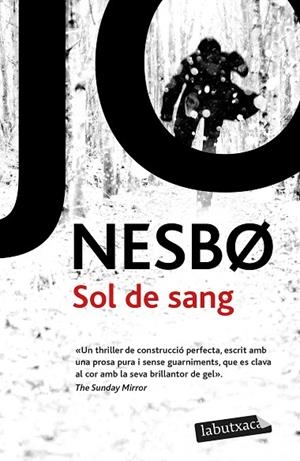 SOL DE SANG | 9788418572722 | NESBO, JO | Llibres Parcir | Llibreria Parcir | Llibreria online de Manresa | Comprar llibres en català i castellà online