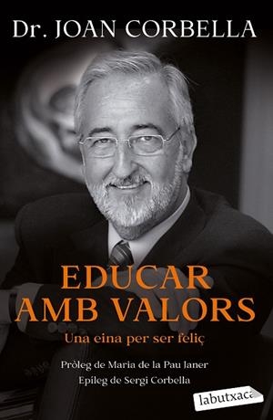 EDUCAR AMB VALORS | 9788418572784 | CORBELLA, JOAN | Llibres Parcir | Librería Parcir | Librería online de Manresa | Comprar libros en catalán y castellano online