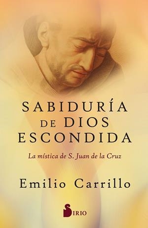 SABIDURÍA DE DIOS ESCONDIDA | 9788418531804 | CARRILLO, EMILIO | Llibres Parcir | Llibreria Parcir | Llibreria online de Manresa | Comprar llibres en català i castellà online