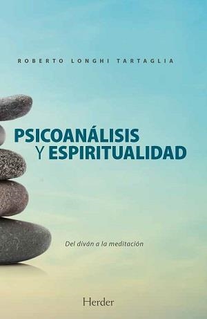 PSICOANÁLISIS Y ESPIRITUALIDAD | 9788425447464 | LONGHI TARTAGLIA, ROBERTO | Llibres Parcir | Librería Parcir | Librería online de Manresa | Comprar libros en catalán y castellano online