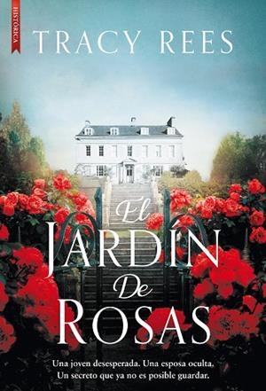 EL JARDÍN DE ROSAS | 9788417626716 | REES, TRACY | Llibres Parcir | Librería Parcir | Librería online de Manresa | Comprar libros en catalán y castellano online