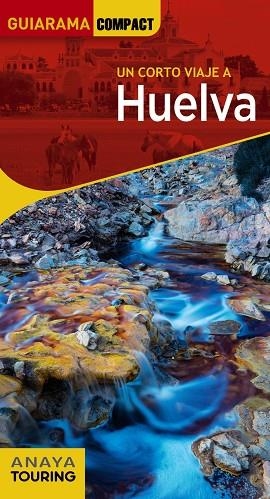 HUELVA | 9788491584735 | IZQUIERDO, PASCUAL | Llibres Parcir | Librería Parcir | Librería online de Manresa | Comprar libros en catalán y castellano online