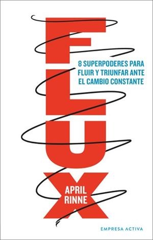 FLUX | 9788416997565 | RINNE, APRIL | Llibres Parcir | Llibreria Parcir | Llibreria online de Manresa | Comprar llibres en català i castellà online