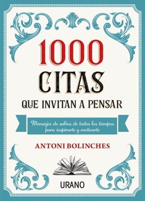 1000 CITAS QUE INVITAN A PENSAR | 9788417694555 | BOLINCHES, ANTONI | Llibres Parcir | Llibreria Parcir | Llibreria online de Manresa | Comprar llibres en català i castellà online