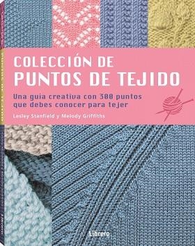 PUNTOS DE TEJIDO, COLECCION DE | 9789463595797 | STANDFIELD, LESLEY | Llibres Parcir | Llibreria Parcir | Llibreria online de Manresa | Comprar llibres en català i castellà online