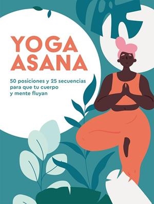 YOGA ASANA | 9788416407989 | HEATH, NATALIE | Llibres Parcir | Llibreria Parcir | Llibreria online de Manresa | Comprar llibres en català i castellà online