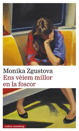 ENS VÈIEM MILLOR EN LA FOSCOR | 9788418807831 | ZGUSTOVA, MONIKA | Llibres Parcir | Llibreria Parcir | Llibreria online de Manresa | Comprar llibres en català i castellà online