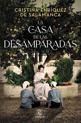 LA CASA DE LAS DESAMPARADAS | 9788467063585 | ENRÍQUEZ DE SALAMANCA, CRISTINA | Llibres Parcir | Librería Parcir | Librería online de Manresa | Comprar libros en catalán y castellano online