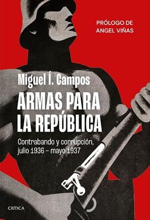 ARMAS PARA LA REPÚBLICA | 9788491993766 | Í. CAMPOS, MIGUEL | Llibres Parcir | Llibreria Parcir | Llibreria online de Manresa | Comprar llibres en català i castellà online