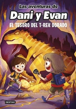 LAS AVENTURAS DE DANI Y EVAN 5. EL TESORO DEL T-REX DORADO | 9788408252559 | LAS AVENTURAS DE DANI Y EVAN | Llibres Parcir | Llibreria Parcir | Llibreria online de Manresa | Comprar llibres en català i castellà online
