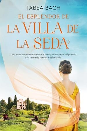 EL ESPLENDOR DE LA VILLA DE LA SEDA (SERIE LA VILLA DE LA SEDA 2) | 9788408254164 | BACH, TABEA | Llibres Parcir | Llibreria Parcir | Llibreria online de Manresa | Comprar llibres en català i castellà online