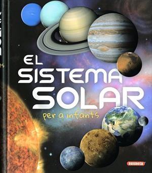EL SISTEMA SOLAR PER A INFANTS | 9788467775198 | MONTORO, JORGE | Llibres Parcir | Librería Parcir | Librería online de Manresa | Comprar libros en catalán y castellano online
