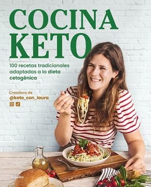 COCINA KETO | 9788418055324 | @KETO_CON_LAURA, | Llibres Parcir | Llibreria Parcir | Llibreria online de Manresa | Comprar llibres en català i castellà online