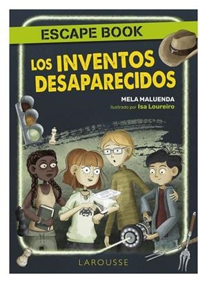 LOS INVENTOS DESAPARECIDOS. ESCAPE BOOK | 9788418882012 | MALUENDA, MELA | Llibres Parcir | Llibreria Parcir | Llibreria online de Manresa | Comprar llibres en català i castellà online