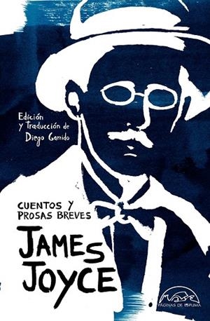 CUENTOS Y PROSAS BREVES | 9788483932988 | JOYCE, JAMES | Llibres Parcir | Librería Parcir | Librería online de Manresa | Comprar libros en catalán y castellano online