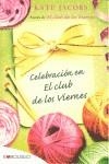 CELEBRACIÓN EN EL CLUB DE LOS VIERNES | 9788415140719 | JACOBS, KATE | Llibres Parcir | Llibreria Parcir | Llibreria online de Manresa | Comprar llibres en català i castellà online