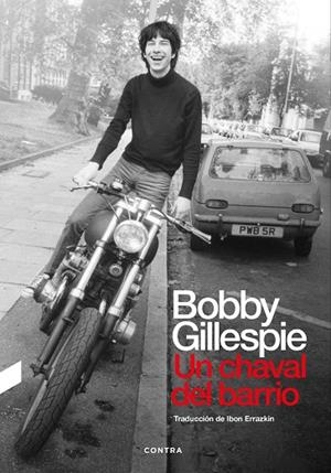 UN CHAVAL DEL BARRIO | 9788418282607 | GILLESPIE, BOBBY | Llibres Parcir | Llibreria Parcir | Llibreria online de Manresa | Comprar llibres en català i castellà online