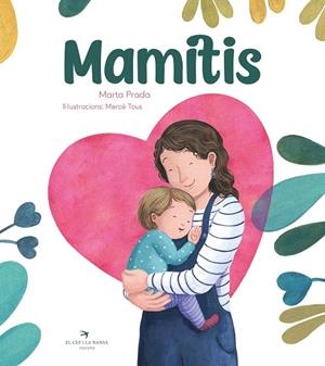 MAMITIS | 9788418522864 | PRADA, MARTA | Llibres Parcir | Librería Parcir | Librería online de Manresa | Comprar libros en catalán y castellano online