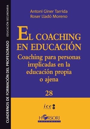 EL COCHAING EN EDUCACIÓN | 9788415212690 | GINER TARRIDA, ANTONI / LLADÓ MORENO, ROSER | Llibres Parcir | Llibreria Parcir | Llibreria online de Manresa | Comprar llibres en català i castellà online