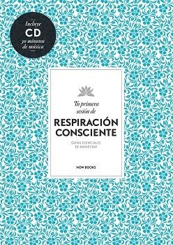 TU PRIMERA SESIÓN DE RESPIRACIÓN | 9788494240591 | VIDAL MELERO, ALEJANDRA | Llibres Parcir | Llibreria Parcir | Llibreria online de Manresa | Comprar llibres en català i castellà online