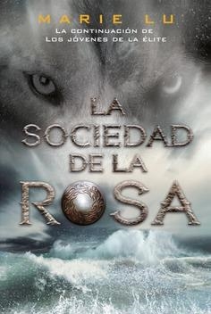 LA SOCIEDAD DE LA ROSA | 9788418002878 | LU, MARIE | Llibres Parcir | Llibreria Parcir | Llibreria online de Manresa | Comprar llibres en català i castellà online