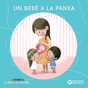 UN BEBÈ A LA PANXA | 9788448957988 | BALDÓ, ESTEL/GIL, ROSA/SOLIVA, MARIA | Llibres Parcir | Llibreria Parcir | Llibreria online de Manresa | Comprar llibres en català i castellà online