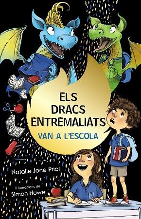 ELS DRACS ENTREMALIATS, 2. ELS DRACS ENTREMALIATS VAN A L'ESCOLA | 9788413490892 | PRIOR, NATALIE JANE | Llibres Parcir | Llibreria Parcir | Llibreria online de Manresa | Comprar llibres en català i castellà online