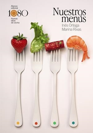 NUESTROS MENÚS | 9788413625805 | ORTEGA, INÉS/RIVAS, MARINA | Llibres Parcir | Llibreria Parcir | Llibreria online de Manresa | Comprar llibres en català i castellà online