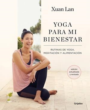 YOGA PARA MI BIENESTAR (EDICIÓN ACTUALIZADA) | 9788418055386 | XUAN LAN | Llibres Parcir | Llibreria Parcir | Llibreria online de Manresa | Comprar llibres en català i castellà online