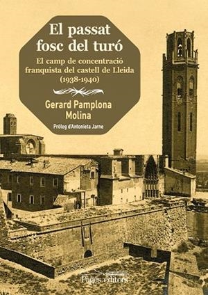 EL PASSAT FOSC DEL TURÓ | 9788413033266 | PAMPLONA MOLINA, GERARD | Llibres Parcir | Llibreria Parcir | Llibreria online de Manresa | Comprar llibres en català i castellà online