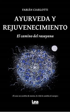 AYURVEDA Y REJUVENECIMIENTO | 9788418648434 | FABIÁN CIARLOTTI | Llibres Parcir | Llibreria Parcir | Llibreria online de Manresa | Comprar llibres en català i castellà online