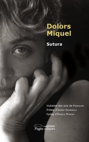 SUTURA | 9788413032474 | MIQUEL ABELLÀ, DOLORS | Llibres Parcir | Llibreria Parcir | Llibreria online de Manresa | Comprar llibres en català i castellà online