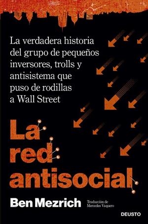 LA RED ANTISOCIAL | 9788423432929 | MEZRICH, BEN | Llibres Parcir | Llibreria Parcir | Llibreria online de Manresa | Comprar llibres en català i castellà online