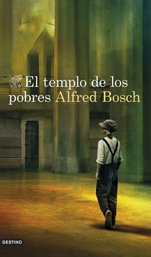 EL TEMPLO DE LOS POBRES | 9788423361038 | BOSCH, ALFRED | Llibres Parcir | Llibreria Parcir | Llibreria online de Manresa | Comprar llibres en català i castellà online