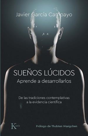 SUEÑOS LÚCIDOS | 9788499889832 | GARCÍA CAMPAYO, JAVIER | Llibres Parcir | Llibreria Parcir | Llibreria online de Manresa | Comprar llibres en català i castellà online