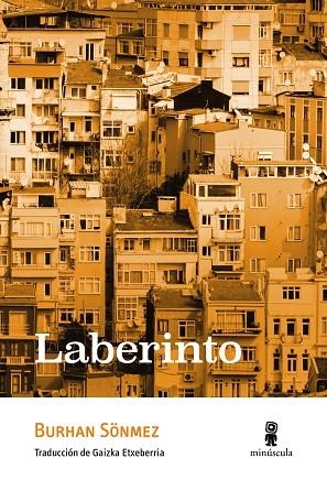 LABERINTO | 9788412505313 | SÖNMEZ, BURHAN | Llibres Parcir | Librería Parcir | Librería online de Manresa | Comprar libros en catalán y castellano online